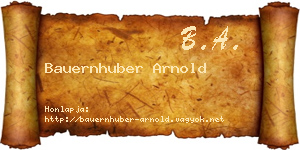 Bauernhuber Arnold névjegykártya